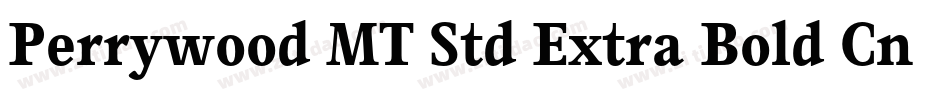 Perrywood MT Std Extra Bold Cn字体转换